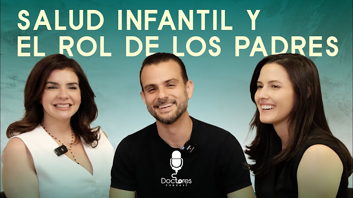 Salud infantil y el rol de los padres | Dr. Alberto Heart