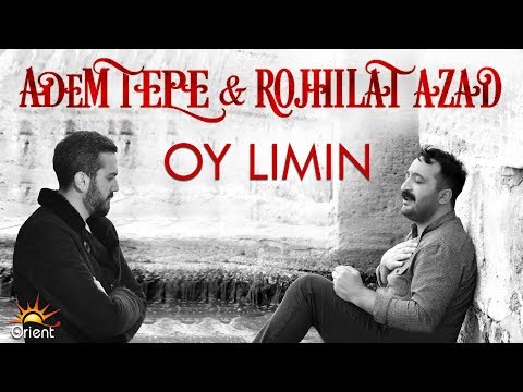 ADEM TEPE & ROJHILAT AZAD - OY LIMIN [Official Music]