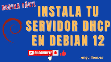 Como instalar un servidor DHCP en debian 12