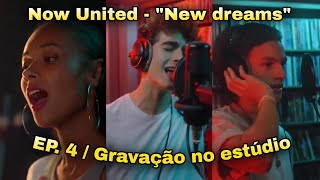 Now United - "New dreams" EP. 4