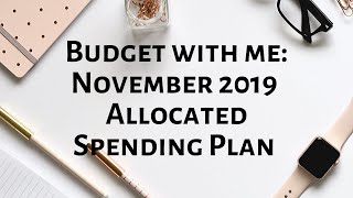Budget with Me| November 2019-Allocated Spending Plan| Debt-$77,802.13