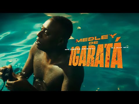 MEDLEY DE IGARATÁ MC Negão Original Clipe Oficial DJ Guh Mix