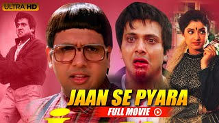 Govinda और Divya Bharti की Jaan Se Pyaara Full Movie | Bollywood Romantic Movie | B4U Kadak