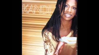 Kandi - Don't Think I'm Not