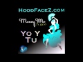 Yo y tu  mo hoodfacez ft gcs explicit