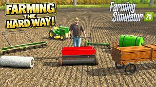 I Tried Farming By Hand… This Was Brutal