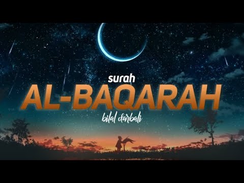 Surah Al Baqarah Ayat 1 25 Bilal Darbali ئ بلال دربالي Beautiful Quran Recitation