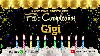 Feliz Cumpleaños Gigi - Pastel de Cumpleaños con Música para Gigi by Pastel de Cumple 2,293 views 1 year ago 1 minute, 14 seconds