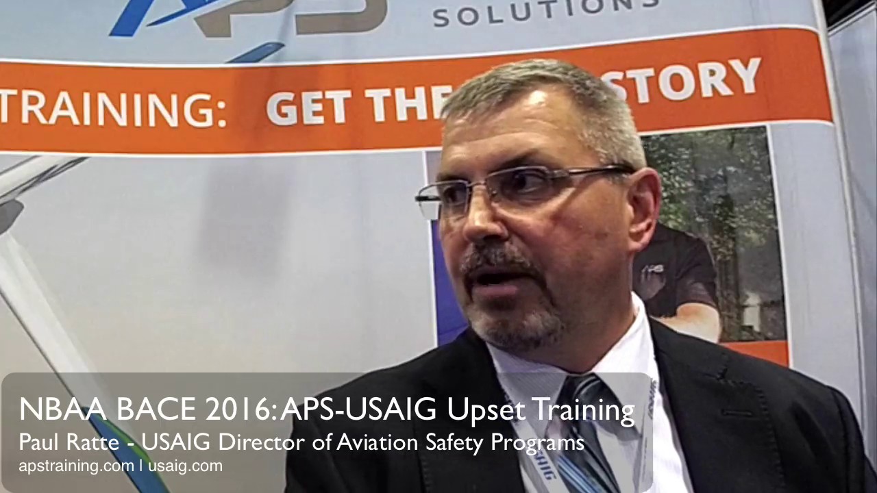APS-USAIG Upset Training at NBAA BACE 2016 flight training manual