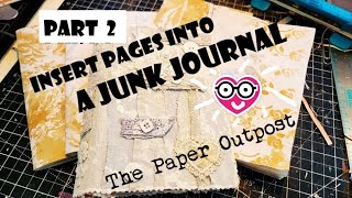 How To Insert Signature Pages into a Junk Journal! Part 2! Paper Outpost!