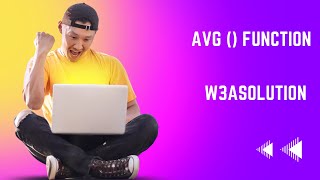 AVG Function || SQL tutorial  || W3asolution