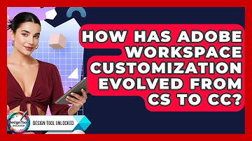 How Has Adobe Workspace Customization Evolved From CS To CC? - Design Tool Unlocked