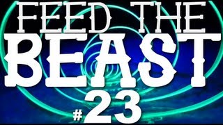 Feed the Beast : E23 - Unhost and the 40 Thieves! @nativisions