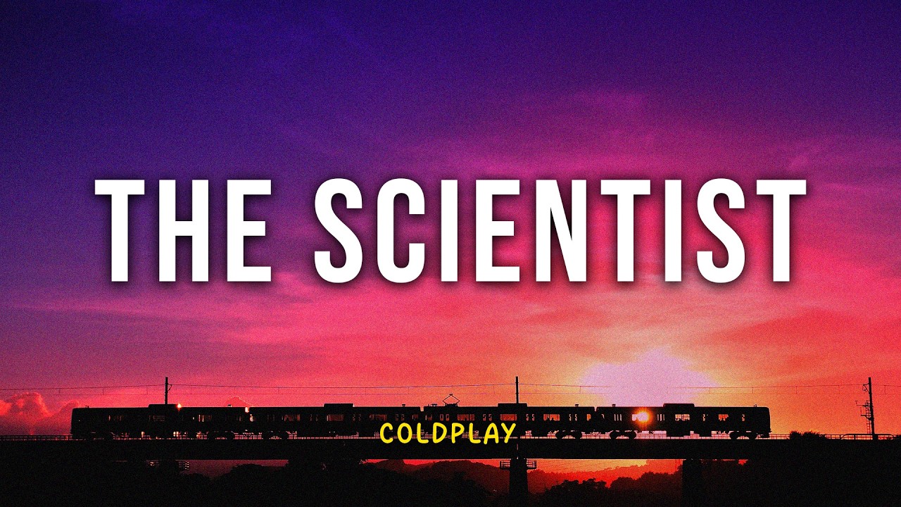 Coldplay - The Scientist | Lyric Video | Lirik Indonesia | Lirik Terjemahan Coldplay - The Scientist | Lyric Video | Lirik Indonesia | Lirik Terjemahan