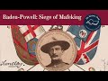 What Made Robert Baden Powell The Hero Of Mafeking What Made Robert Baden Powell The Hero Of Mafeking