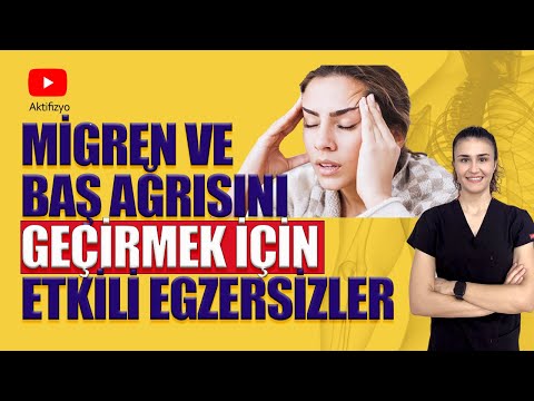 MİGREN VE BAŞ AĞRISINI GEÇİRMEK İÇİN ETKİLİ EGZERSİZLER #migrentedavisi #aktifizyo #başağrısı