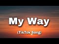 Queen Key - My Way (Lyrics) 