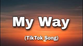 Queen Key - My Way (Lyrics) 'My generation going down hill It's wiping out' [TikTok Song]