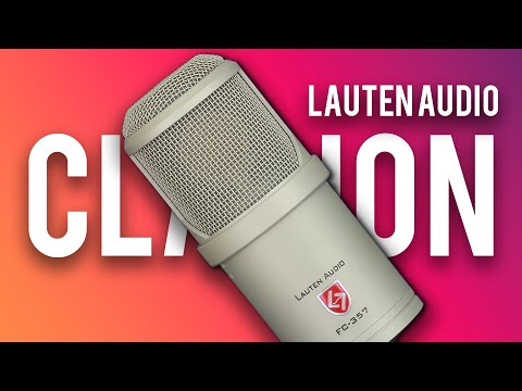 Lauten Audio Clarion FC-357 - What's The HYPE?