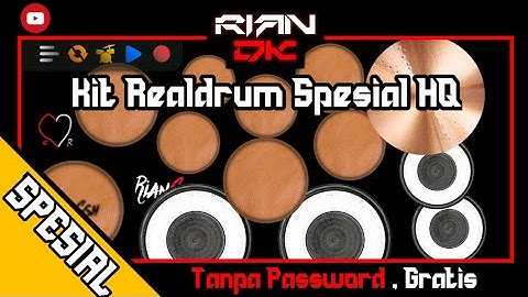 Kit Real Drum Kendang Spesial HQ Gratis ⁉️ ( RianDk ) Buruan Download Link Di Deskripsi