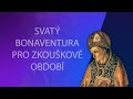 Svat bonaventura pro zkoukov obdob