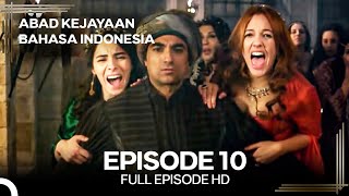 Abad Kejayaan Episode 10 (Bahasa Indonesia)