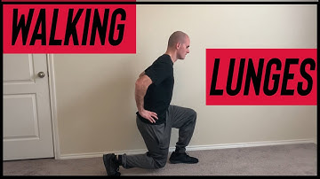 How To Do Walking Lunges