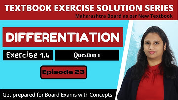 Differentiation Exercise 1.4 | Question 1 | Part 2 | Class 12 | Maharashtra Board | Episode 23