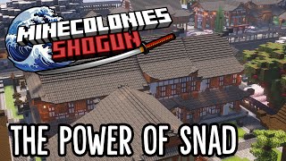 Minecolonies - Shogun #22 The Magic of SNAD