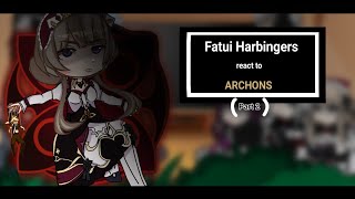 Fatui Harbingers react to Archons (Part2) (Ei,Nahida and Furina)