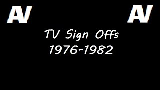 TV SignOff Collection  1976 to 1982
