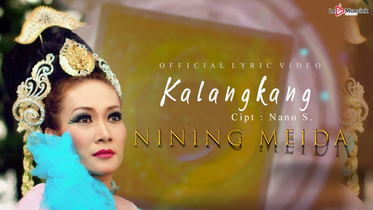 ⁣Nining Meida - Kalangkang (Official  Lyric Video)