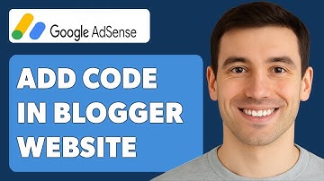 How To Add Google Adsense Code In Blogger Website [2025 Guide]