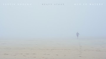 Justin Nozuka - Heavy Stone
