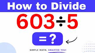 603÷5  Divide 603 by 5 (Long division Method)