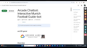 Arcade Chatbot: Interactieve gids voor voetbalwedstrijden in München || Laboplossing || Google Cl...