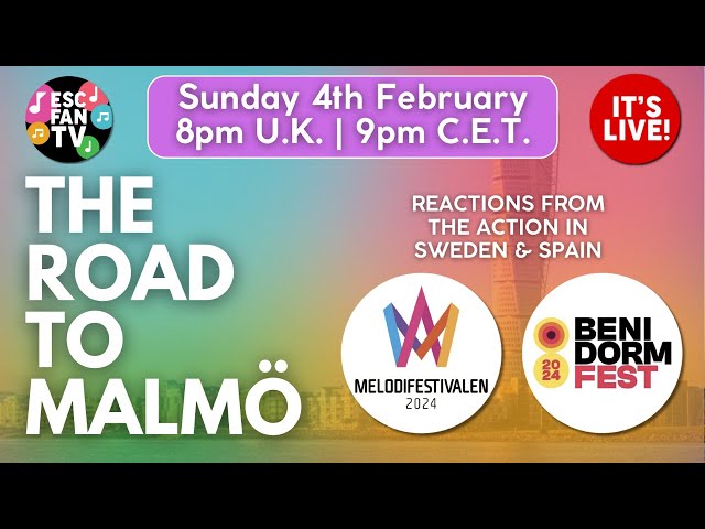 ESC Fan TV Live | The Road To Malmö | Melodifestivalen Semi 1 (Sweden), Benidorm Fest Final (Spain) class=