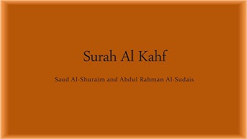 Surah Al Kahf - سورة الكهف | English and Arabic Translation | Shuraim and Sudais