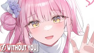 Nightcore - Without You (DEAMN) - Lyrics