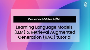 CockroachDB for AI/ML: LLMs and RAG