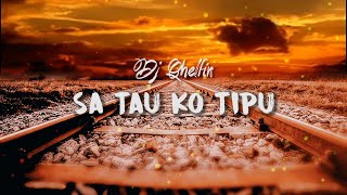 Sa Tau Ko Tipu_Official Lirik Video (Dj Qhelfin)