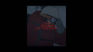 Movie : The Summit of the gods[Edit] #mountainpeaks #edit #manga