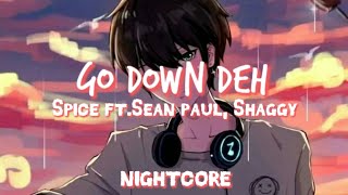 ⚘ Nightcore ~ Go Down Deh
