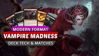 Vampire Madness Modern Deck Tech and Matches
