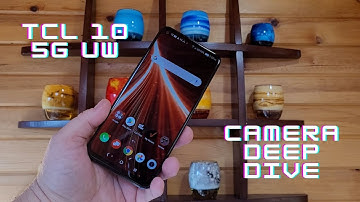 TCL 10 5G UW camera deep dive!