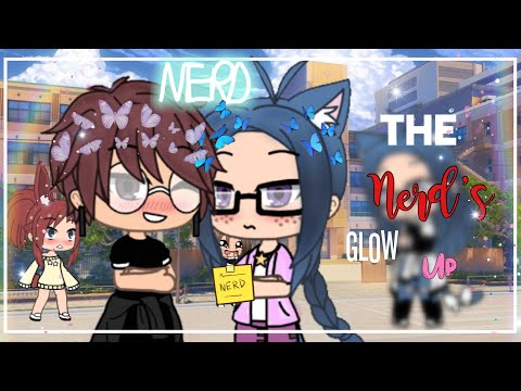 The Nerd's Glowup~Gacha life~GLMM
