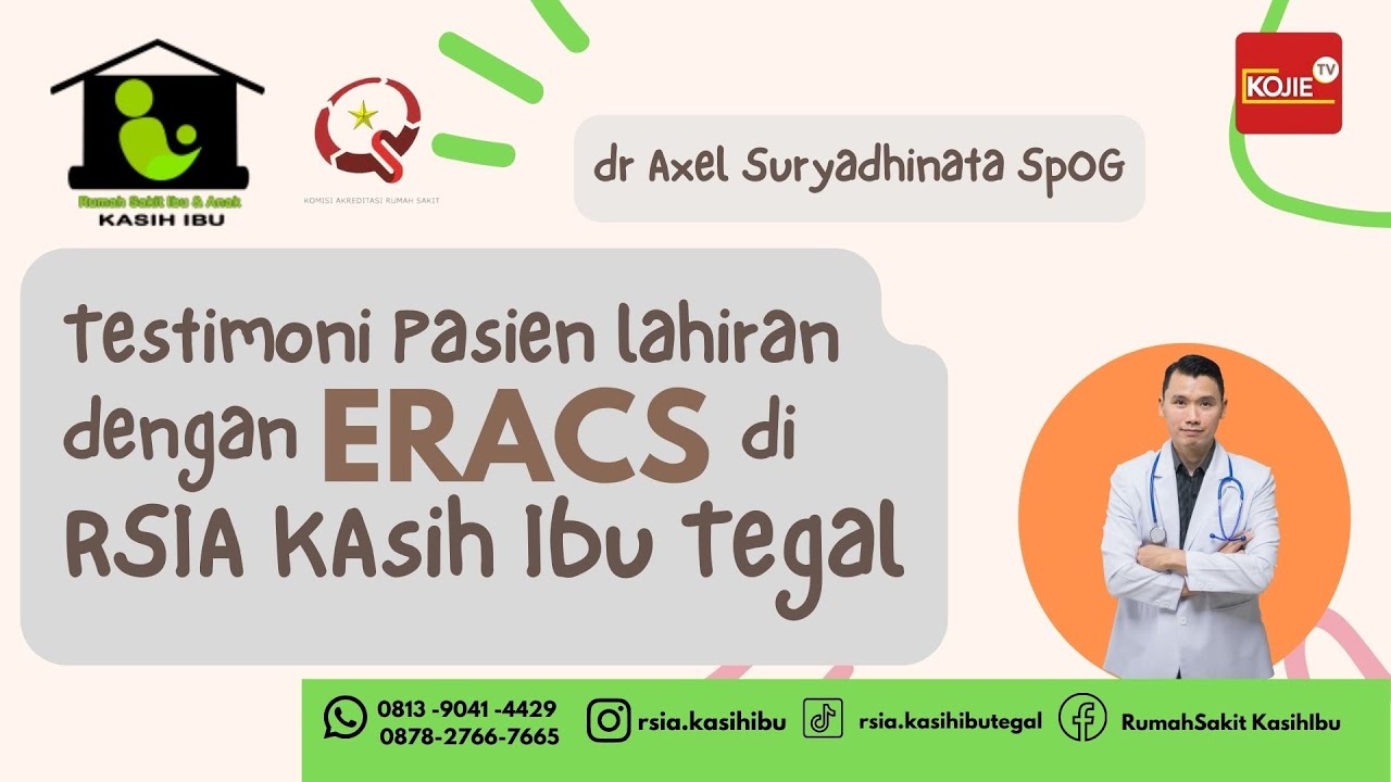 Testimoni pasien Lahiran dengan ERACS di RSIA KASIH IBU Tegal | Berita KOJIE