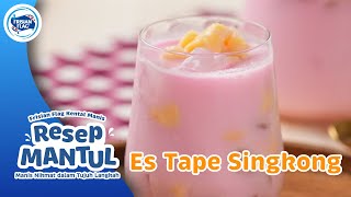 Es Tape Singkong -Resep Takjil Nikmat dan Praktis!