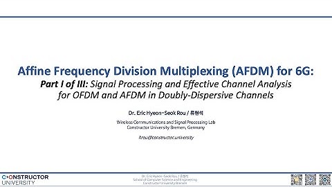 AFDM Series: Video 1 Signal Processing and Effective Channel Analysis in Doubly-Dispersive Channels