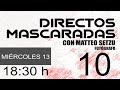 Décimo Directo sobre MASCARADAS - con Matteo Setzu (fotógrafo)